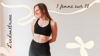 Portrait de Femme : Laurie D. - Vivre avec l'endométriose